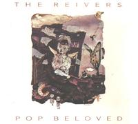 Reivers - Pop Beloved