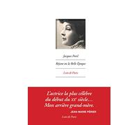 Réjane ou la Belle Epoque