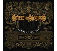 Reject the Sickness Chains of Solitude (Vinyl LP) 12" Album