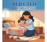 Rejected But Not Forgotten