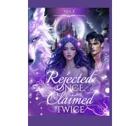 Rejected Once, Claimed Twice: 3