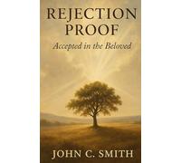 Rejection Proof: Accepted in the Beloved