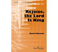 Rejoice, the Lord Is King - CHORAL SCORE