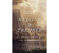Michael Reeves Rejoice and Tremble (Copertina rigida) Union