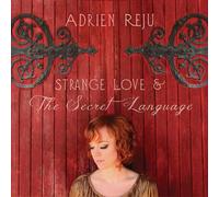 Reju, Adrien - Strange Love & The Secret Language