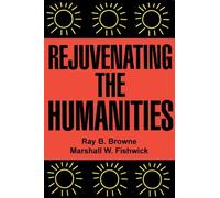Rejuvenating the Humanities (Tascabile)