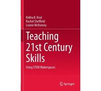 Rekha B. Koul Rachel Sheffield Leonie McIlv Teaching 21st Century Sk (Tascabile)