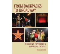 Rekha S. Rajan From Backpacks to Broadway (Tascabile)