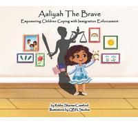 Rekha Sharma-Crawford Aaliyah the Brave (Copertina rigida)