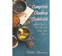 Rekha Sharma The Complete Chutney Cookbook (Tascabile) Indian Cookbook