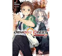 Reki Kawahara James Balzer Yukiko Hor Demons' Crest, Vol. 2 (light (Tascabile)