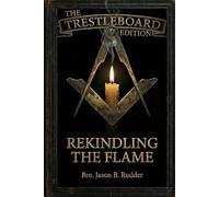 Rekindling the Flame: The Trestleboard Edition