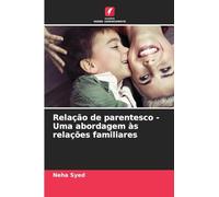 Relação de parentesco - Uma abordagem às relações familiares