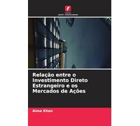 Relação entre o Investimento Direto Estrangeiro e os Mercados de Ações