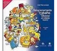 Relacionamento No Trabalho - Como Sobreviver (e Crescer) Em Ambientes Hostis!