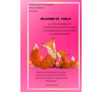 RELACIONES DE PAREJA: MANUAL DE TERAPIA EN CASA