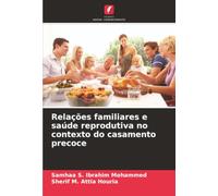 Relações familiares e saúde reprodutiva no contexto do casamento precoce
