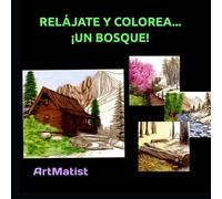 RELÁJATE Y COLOREA... ¡UN BOSQUE!
