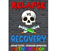 Relapse vs Recovery Activity Book