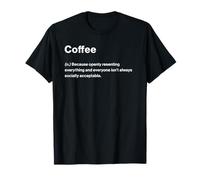 Relatable Funny Dictionary Definition Coffee Maglietta