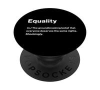 Relatable Funny Dictionary Definition Equality PopSockets PopGrip Adesivo