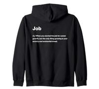 Relatable Funny Dictionary Definition Job Felpa con Cappuccio