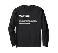 Relatable Funny Dictionary Definition Meeting Maglia a Manica