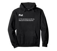 Relatable Funny Dictionary Definition Pet Felpa con Cappuccio