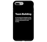 Relatable Funny Dictionary Definition Team Building Custodia per iPhone 7 Plus/8 Plus