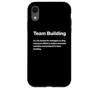 Relatable Funny Dictionary Definition Team Building Custodia per iPhone XR