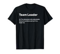 Relatable Funny Dictionary Definition Team Leader Maglietta