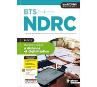 Relation client à distance et digitalisation BTS NDRC 1re et 2e années Horizons Professionnels