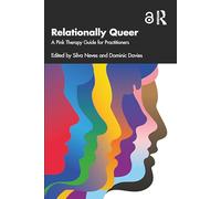 Relationally Queer: A Pink Therapy Guide for Practitioners