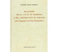 Relatione della Città di Fiorenza e del Gran Ducato di Toscana