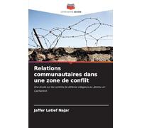 Relations communautaires dans une zone de conflit: Une étude sur les comités de défense villageois au Jammu-et-Cachemire