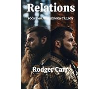 Relations: The Reunion Trilogy Book 2
