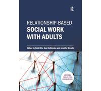 Relationship-based Social Work with Adults
