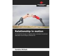 Relationship in motion: An empirical study on relationship-oriented movement education according to Sherborne