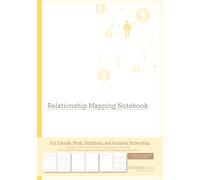 Relationship Mapping Notebook - Organize the relationships with people in your life.Gives you the advantage to strategically navigate any situation! - Compact size