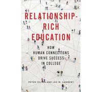 Leo M. Lambert Peter Felten Relationship-Rich Education (Copertina rigida)