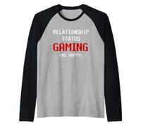 Relationship Status: Gaming And Happy Funny Gamer Humor Joke Maglia con Maniche Raglan