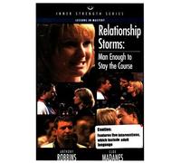 Relationship Storms: Man Enough to Stay the Course by Mark Peysha