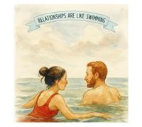 Relationships are like Swimming: by Ohad Ronen (in a wet relatioship)