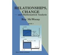 Relationships, change, -- and mathematical analysis: Volume 3