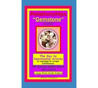 Relationships "Gemstone", The Key to Relationship Activity is Learning to accept Differences.: The Journey Within Series, Vol. 5 of 13. Large Print (5x8) Edition.
