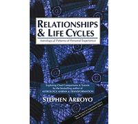Stephen Arroyo Relationships & Life Cycles (Tascabile)