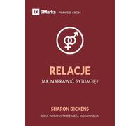Relationships / Relacje: How Do I Make Things Right? / Jak naprawi¿ sytuacj¿?