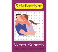 Relationships Word Search Puzzle Book: Connect, Discover, and Enjoy the Words That Bind Us | Romantic, Friendship, Family, and Love Words for All Ages ... | 6x9 inches, 110 pages | Gift for Vacations.