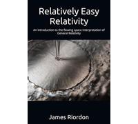 Relatively Easy Relativity: An introduction to the flowing space interpretation of General Relativity