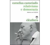 Relativismo e democrazia. Dibattito con il MAUSS